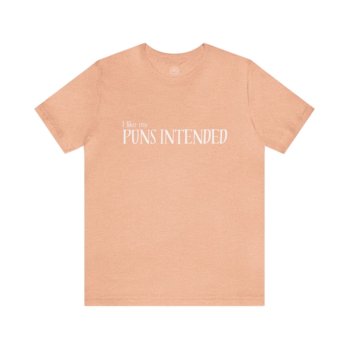 Puns Intended Tee