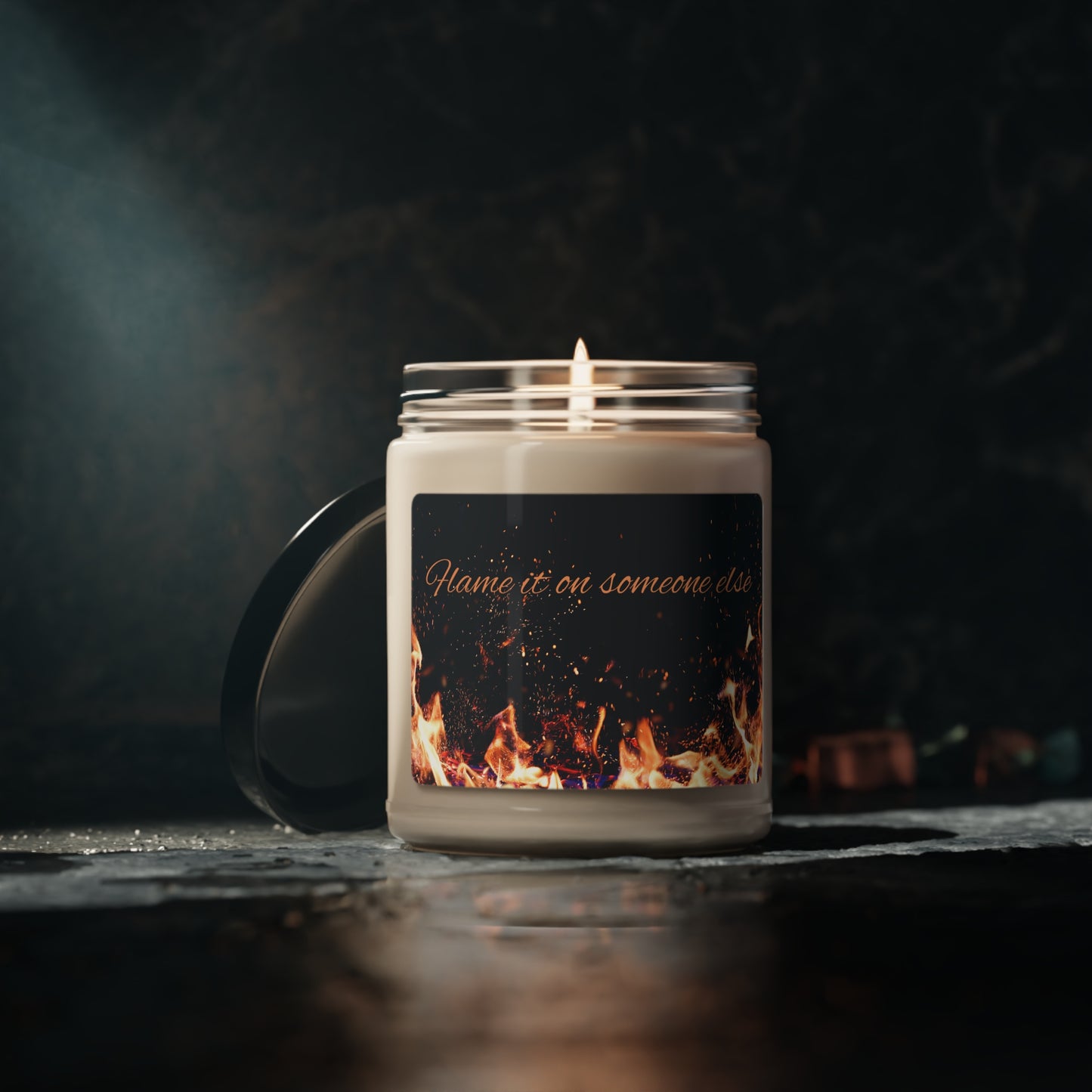 Flame it on Someone Else Candle, 9oz