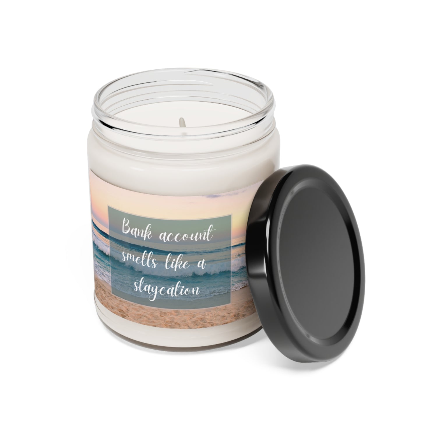 Bank Account Smells Like a Staycation Candle, 9oz