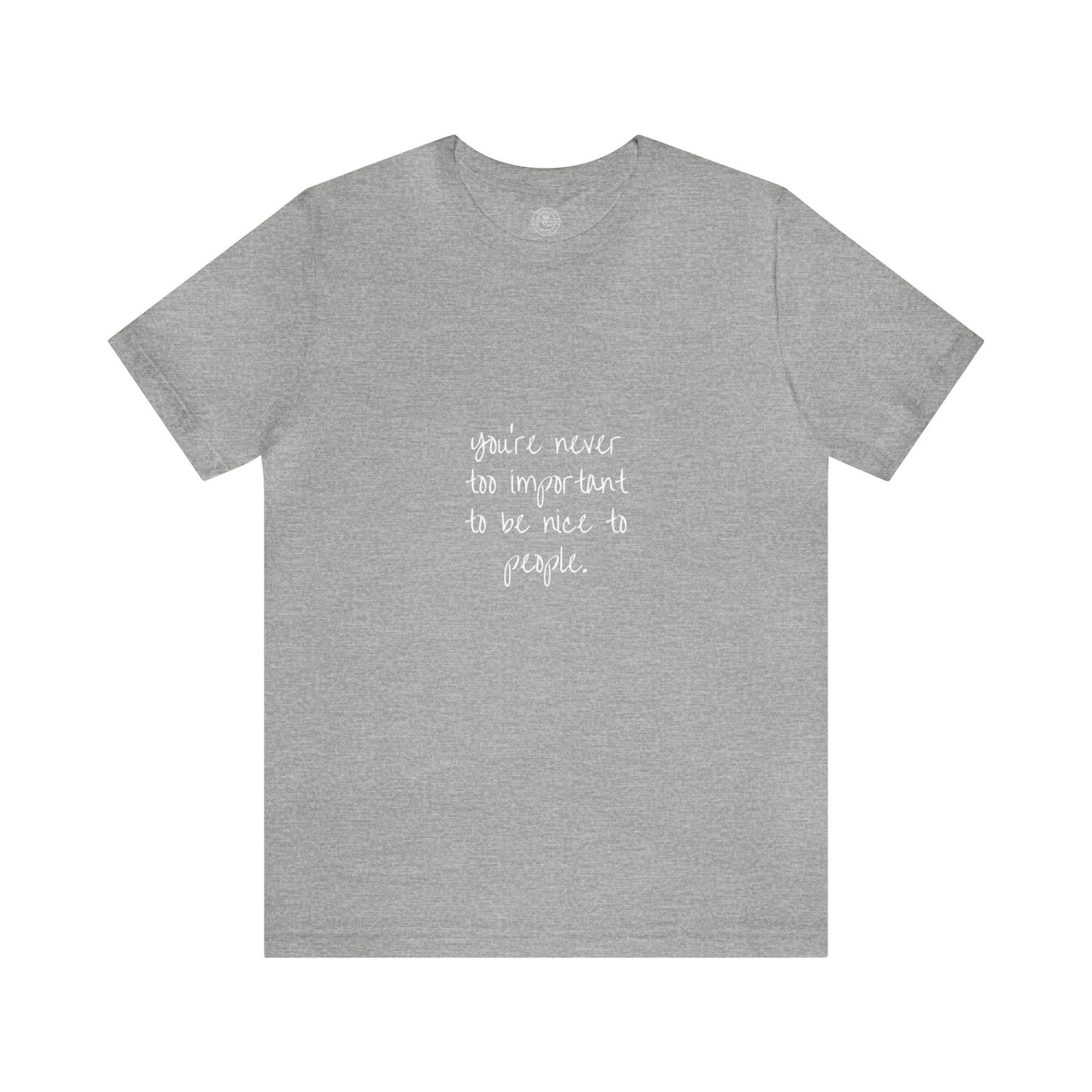 Be Nice Tee