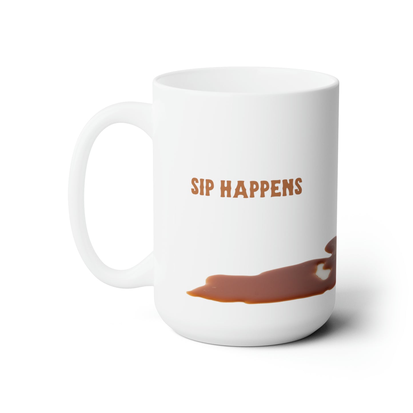 Sip Happens Ceramic Mug 15oz